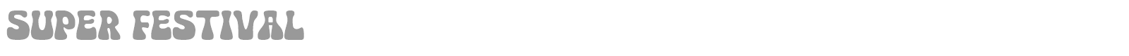 Super Festival font preview